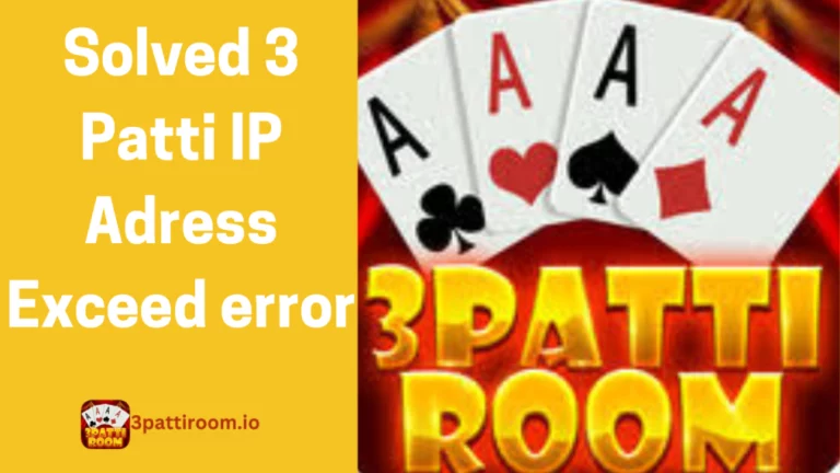 Solved 3 patti ip adress exceed error